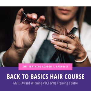 Back to Basics / Upskill Hair Course (10am-4pm)