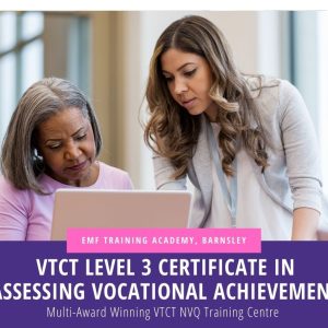 VTCT Level 3 Certificate in Assessing Vocational Achievement (Daytime 10am-4pm)