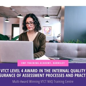 VTCT Level 4 Award in the Internal Quality Assurance of Assessment Processes and Practice (Daytime 10am-4pm)