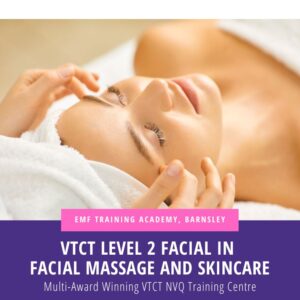 VTCT Level 2 Facial In Facial Massage and Skincare (Daytime)(10am-4pm)