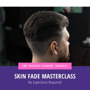Skin Fade / Foil Fader Masterclass
