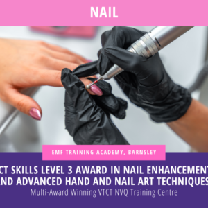 VTCT Skills Level 3 Award in Nail Enhancements and Nail Art Techniques (12 Week Course/1 day a week for 12 weeks) (10am-4pm)