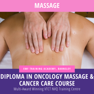 DIPLOMA IN ONCOLOGY MASSAGE & CANCER CARE (10am-4pm) (12 week course)